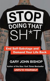 Produktbild: Bishop, G: Stop Doing That Sh*t