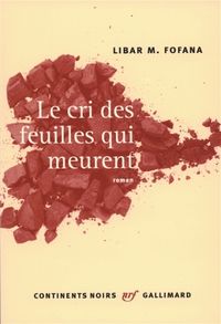 Produktbild: Le cri des feuilles qui meurent