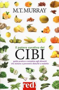 Produktbild: Il potere curativo dei cibi