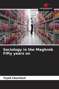 Produktbild: Sociology in the Maghreb Fifty years on