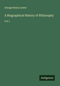 Produktbild: A Biographical History of Philosophy