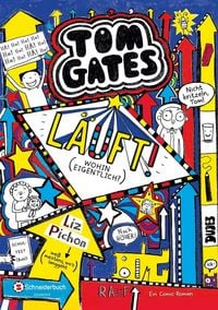 Produktbild: Läuft! (Wohin eigentlich?) / Tom Gates Band 9