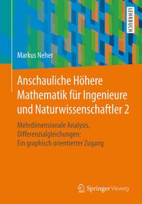 Produktbild: Anschauliche H&ouml;here Mathematik f&uuml;r Ingenieure und Naturwissenschaftler 2