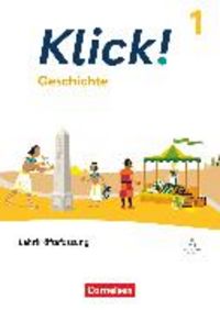 Produktbild: Klick! - F&auml;cher&uuml;bergreifendes Lehrwerk f&uuml;r Lernende mit F&ouml;rderbedarf - Geschichte - Fachhefte f&uuml;r alle Bundesl&auml;nder - Ausgabe ab 2024 - Band 1: 5./6. Schuljahr