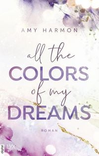 Produktbild: All the Colors of my Dreams