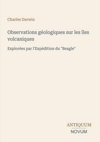 Produktbild: Observations g&eacute;ologiques sur les &icirc;les volcaniques