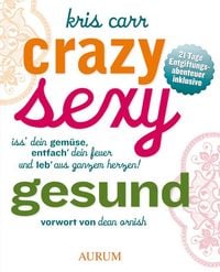 Produktbild: Crazy sexy gesund