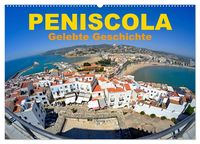 Produktbild: Peniscola - Gelebte Geschichte (Wandkalender 2026 DIN A2 quer), CALVENDO Monatskalender