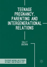 Produktbild: Teenage Pregnancy, Parenting and Intergenerational Relations