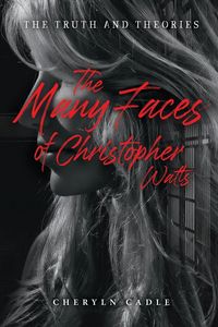 Produktbild: The Many Faces of Christopher Watts