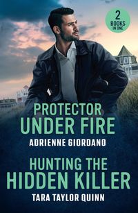 Produktbild: Protector Under Fire / Hunting The Hidden Killer