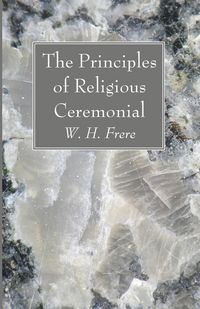 Produktbild: The Principles of Religious Ceremonial