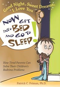 Produktbild: Good Night, Sweet Dreams, I Love You Now Get Into Bed and Go to Sleep