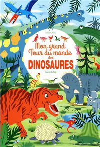 Produktbild: Mon grand tour du monde des dinosaures