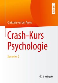 Bild vom Artikel Crash-Kurs Psychologie vom Autor Christina der Assen