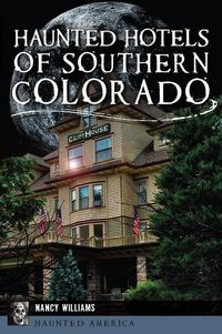 Produktbild: Haunted Hotels of Southern Colorado