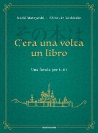 Produktbild: C'era una volta un libro. Una favola per tutti