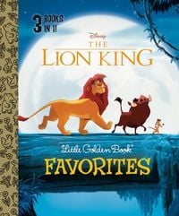 Produktbild: The Lion King Little Golden Book Favorites (Disney the Lion King)