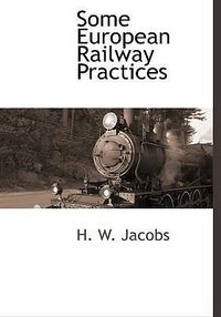 Produktbild: Some European Railway Practice