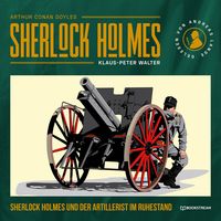 Produktbild: Sherlock Holmes und der Artillerist im Ruhestand