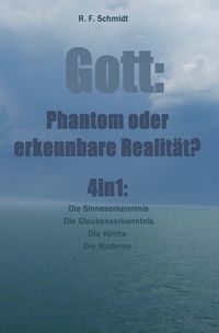 Produktbild: Gott: Phantom oder erkennbare Realit&auml;t? 4in1