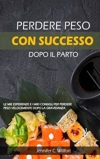 Produktbild: Perdere peso con successo dopo il parto