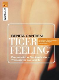 Bild vom Artikel Tiger Feeling vom Autor Benita Cantieni