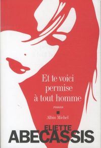 Produktbild: Et te voici permise &agrave; tout homme