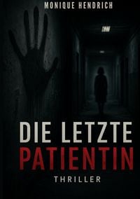 Produktbild: Die letzte Patientin