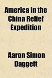 Produktbild: America in the China Relief Expedition