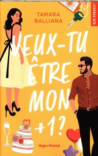 Produktbild: Veux-tu &ecirc;tre mon + 1 ?