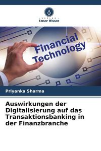 Produktbild: Auswirkungen der Digitalisierung auf das Transaktionsbanking in der Finanzbranche