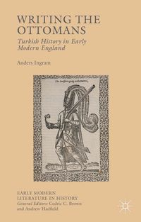 Produktbild: Writing the Ottomans