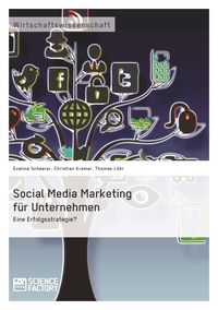 Produktbild: Social Media Marketing f&uuml;r Unternehmen. Eine Erfolgsstrategie?
