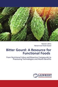 Produktbild: Bitter Gourd: A Resource for Functional Foods