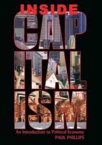 Produktbild: Phillips, P: Inside Capitalism