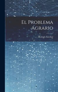 Produktbild: El Problema Agrario