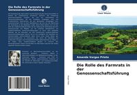 Produktbild: Die Rolle des Farmrats in der Genossenschaftsf&uuml;hrung