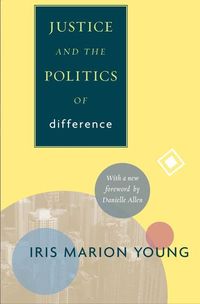Produktbild: Young, I: Justice and the Politcs of Difference