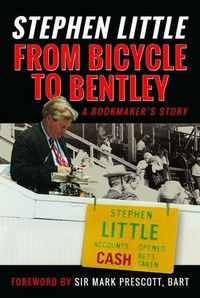 Produktbild: From Bicycle to Bentley, A Bookmaker's Story