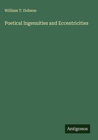 Produktbild: Poetical Ingenuities and Eccentricities