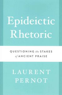 Produktbild: Pernot, L: Epideictic Rhetoric
