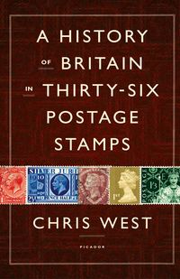 Produktbild: A History of Britain in Thirty-Six Postage Stamps