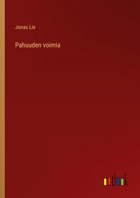 Produktbild: Pahuuden voimia