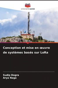 Produktbild: Conception et mise en &iquest;uvre de syst&egrave;mes bas&eacute;s sur LoRa