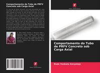 Produktbild: Comportamento do Tubo de PRFV Concreto sob Carga Axial
