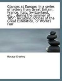 Produktbild: Glances at Europe: In a Series of Letters from Great Britain, France, Italy, Switzerland, Etc., Duri