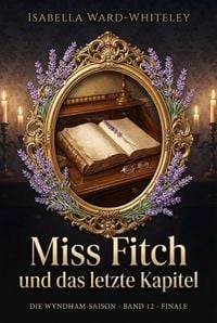 Produktbild: Miss Fitch und das letzte Kapitel