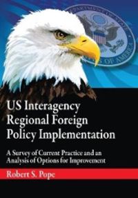 Produktbild: Us Interagency Regional Foreign Policy Implementation