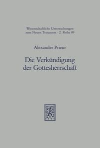Produktbild: Die Verk&uuml;ndigung der Gottesherrschaft